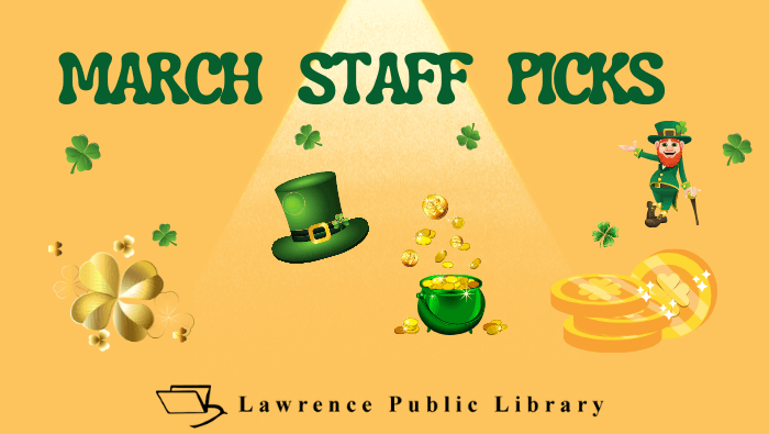 March Staff Picks